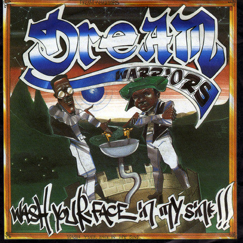 Dream Warriors - Wash Your Face In My Sink !! Vinyl Singles Vinyl Very Good (VG) <br> Hoes Good Plus (G+)