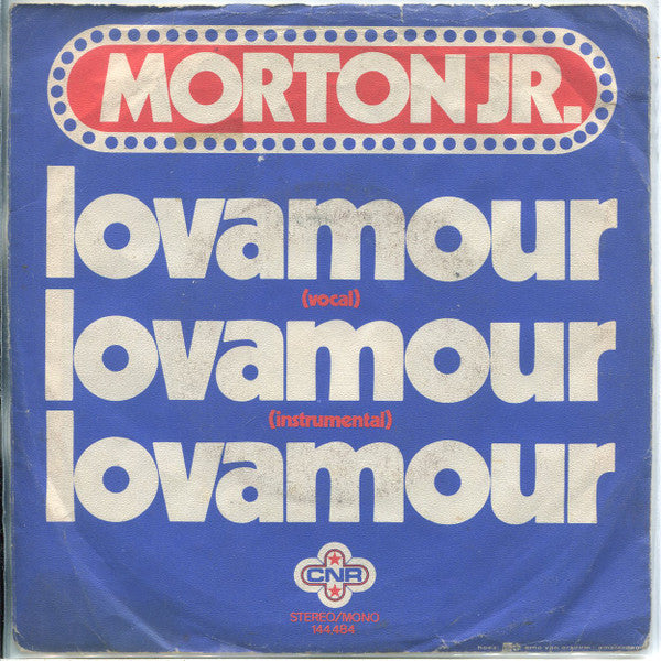 Morton Jr. - Lovamour Vinyl Singles Vinyl Goed / Hoes Redelijk