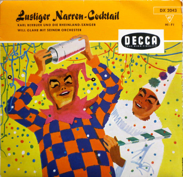 Karl Berbuer Und Die Rheinland-Sänger, Will Glahé Mit Seinem Orchester - Lustiger Narren-Cocktail Vinyl Singles Vinyl Very Good (VG) <br> Hoes Good Plus (G+)