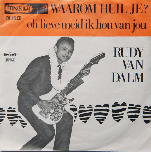 Rudy & The Royal Rhythmics - Waarom Huil Je Vinyl Singles Vinyl Very Good (VG) <br> Hoes Good Plus (G+)