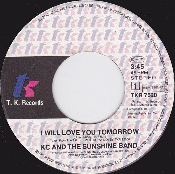 KC And The Sunshine Band - I Will Love You Tomorrow (B-Keus) Vinyl Singles Vinyl Goed / Hoes Redelijk