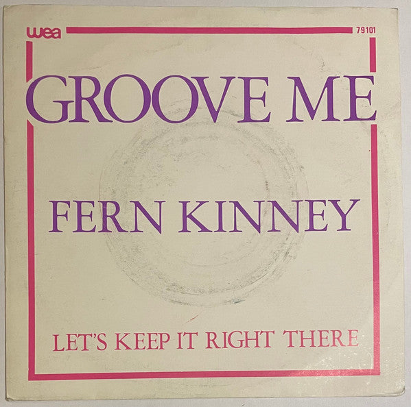 Fern Kinney - Groove Me 36494 Vinyl Singles Vinyl Very Good (VG) <br> Hoes Good Plus (G+)