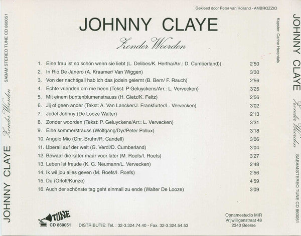 Johnny Claye - Zonder Woorden (CD) Compact Disc Vinyl Very Good (VG) <br> Hoes Good Plus (G+)