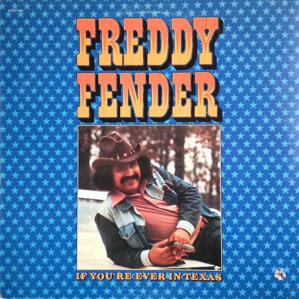 Freddy Fender - If You're Ever In Texas (LP) Vinyl LP Vinyl Very Good (VG) <br> Hoes Good Plus (G+)