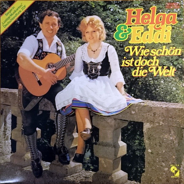 Helga & Eddi - Wie Schön Ist Doch Die Welt (LP) Vinyl LP Vinyl Very Good (VG) <br> Hoes Good Plus (G+)