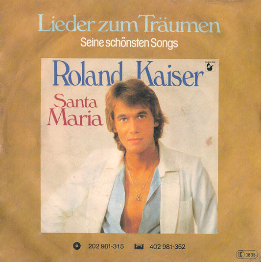 Roland Kaiser - Santa Maria 41814 Vinyl Singles Vinyl Zeer Goed / Hoesje Goed "VINYLSINGLES.NL"