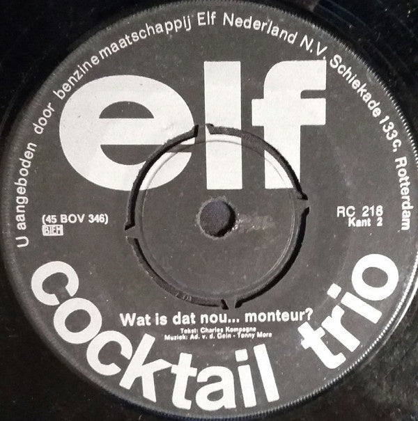 Cocktail Trio - Zeg Nou Zelf Vinyl Singles Vinyl Very Good (VG) <br> Hoes Generic