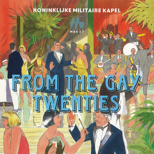 Koninklijke Militaire Kapel - From The Gay Twenties (LP) Vinyl LP Vinyl Very Good (VG) <br> Hoes Good Plus (G+)
