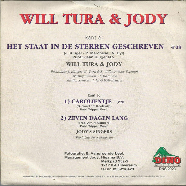Will Tura & Jody - Het Staat In De Sterren Geschreven Vinyl Singles Vinyl Very Good (VG) <br> Hoes Good Plus (G+)