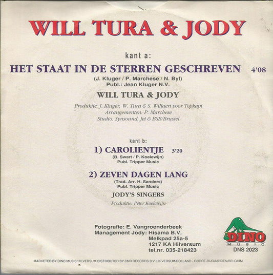 Will Tura & Jody - Het Staat In De Sterren Geschreven Vinyl Singles Vinyl Zeer Goed / Hoesje Goed "VINYLSINGLES.NL"