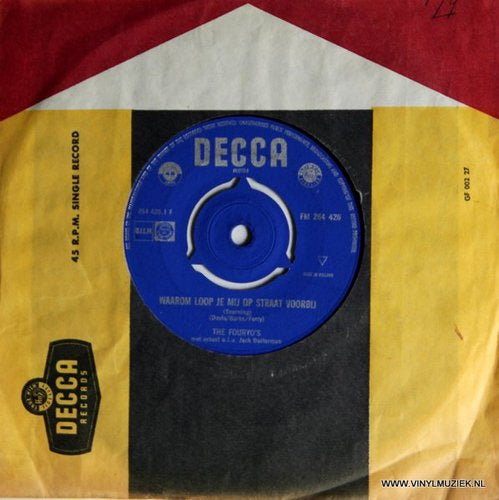 Fouryo's - Waarom Loop Je Mij Op Straat Voorbij Vinyl Singles Vinyl Very Good (VG) <br> Hoes Good Plus (G+)