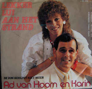 Ad Van Hoorn En Karin - Lekker Lui Aan Het Strand Vinyl Singles Vinyl Very Good (VG) <br> Hoes Good Plus (G+)