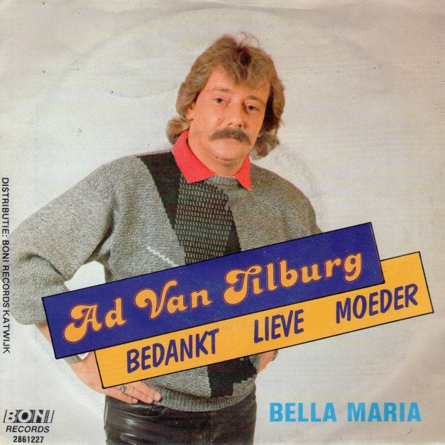 Ad Van Tilburg - Bedankt Lieve Moeder Vinyl Singles Vinyl Very Good (VG) <br> Hoes Good Plus (G+)
