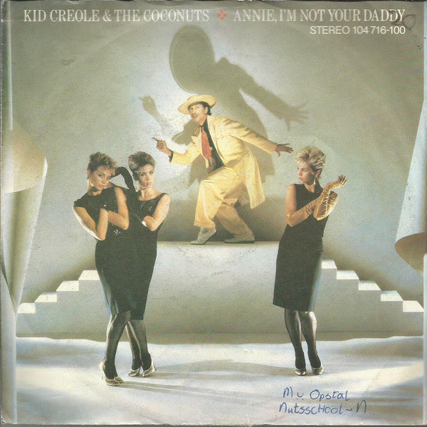 Kid Creole & The Coconuts - Annie, I'm Not Your Daddy Vinyl Singles Vinyl Very Good (VG) <br> Hoes Good Plus (G+)