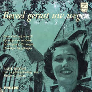 Aafje Heynis - Beveel Gerust Uw Wegen Vinyl Singles EP Vinyl Very Good (VG) <br> Hoes Good Plus (G+)