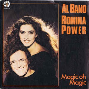 Al Bano & Romina Power - Magic Oh Magic Vinyl Singles Vinyl Very Good (VG) <br> Hoes Good Plus (G+)