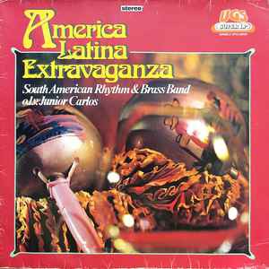 South American Rhythm & Brass Band - America Latina Extravaganza (LP) Vinyl LP Vinyl Very Good (VG) <br> Hoes Good Plus (G+)