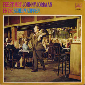 Johnny Jordaan En De Schuimkoppen - Feest met (LP) Vinyl LP Vinyl Very Good (VG) <br> Hoes Good Plus (G+)