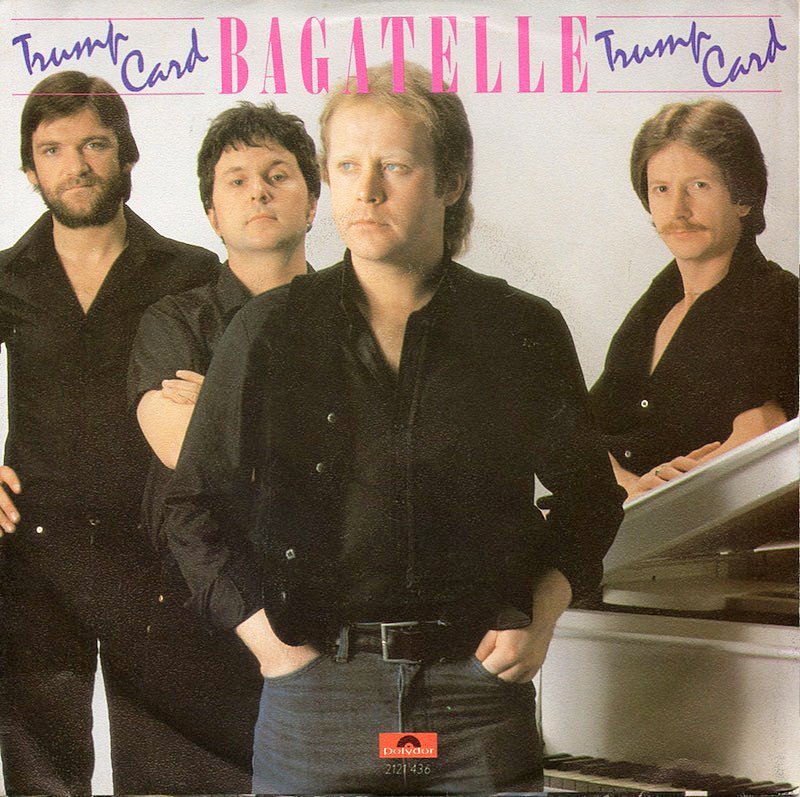 Bagatelle - Trump Card Vinyl Singles Vinyl Very Good (VG) <br> Hoes Good Plus (G+)