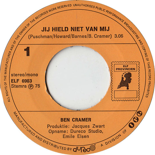 Ben Cramer - Jij Hield Niet Van Mij 32615 Vinyl Singles Vinyl Zeer Goed / Hoesje Goed "VINYLSINGLES.NL"