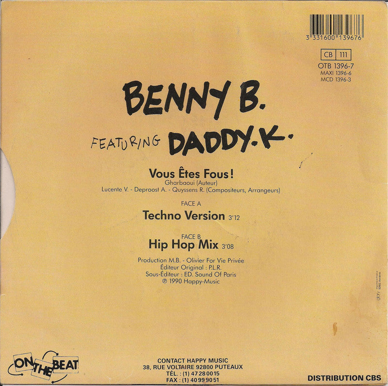 Benny B. Featuring Daddy. K. - Vous Etes Fous 17482 Vinyl Singles Vinyl Very Good (VG) <br> Hoes Good Plus (G+)