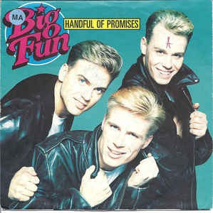 Big Fun - Handful Of Promises (B-Keus) Vinyl Singles Vinyl Goed / Hoes Redelijk
