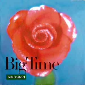 Peter Gabriel - Big Time Vinyl Singles Vinyl Very Good (VG) <br> Hoes Good Plus (G+)