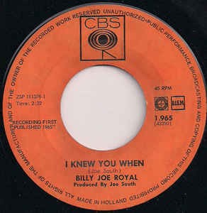 Billy Joe Royal - I Knew You When Vinyl Singles Vinyl Very Good (VG) <br> Hoes Good Plus (G+)