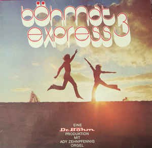 Ady Zehnpfennig - Bohmat Express 3 (LP) Vinyl LP Vinyl Very Good (VG) <br> Hoes Good Plus (G+)
