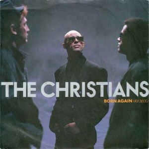 Christians - Born Again (Remix) Vinyl Singles Vinyl Very Good (VG) <br> Hoes Good Plus (G+)