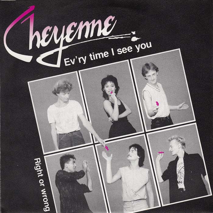 Cheyenne - Ev'ry Time I See You Vinyl Singles