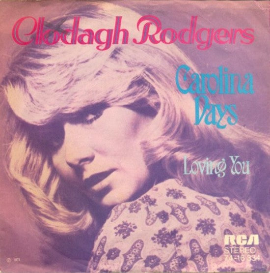 Clodagh Rodgers - Carolina Days Vinyl Singles Vinyl Very Good (VG) <br> Hoes Good Plus (G+)