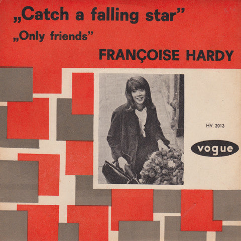Françoise Hardy - Catch A Falling Star Vinyl Singles Vinyl Very Good (VG) <br> Hoes Good Plus (G+)