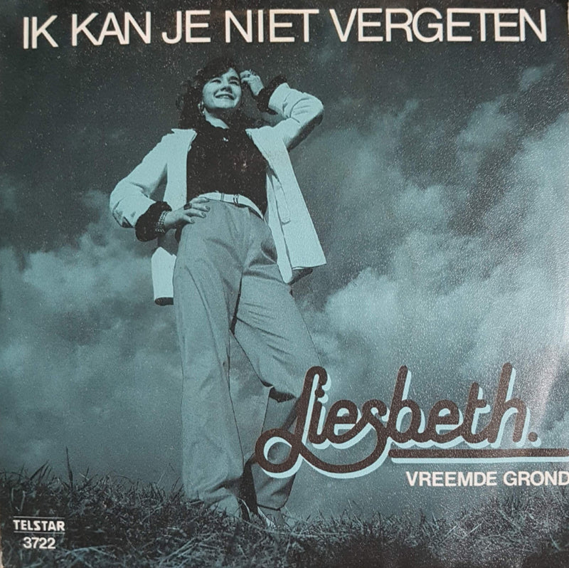 Liesbeth - Ik Kan Je Niet Vergeten Vinyl Singles Vinyl Very Good (VG) <br> Hoes Good Plus (G+)
