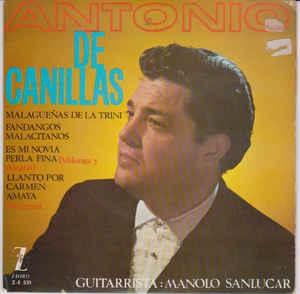 Antonio De Canillas - Malaguenas De La Trini Vinyl Singles EP Vinyl Very Good (VG) <br> Hoes Good Plus (G+)