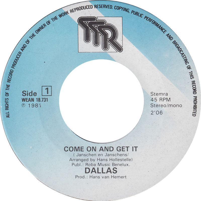 Dallas - Come On And Get It Vinyl Singles