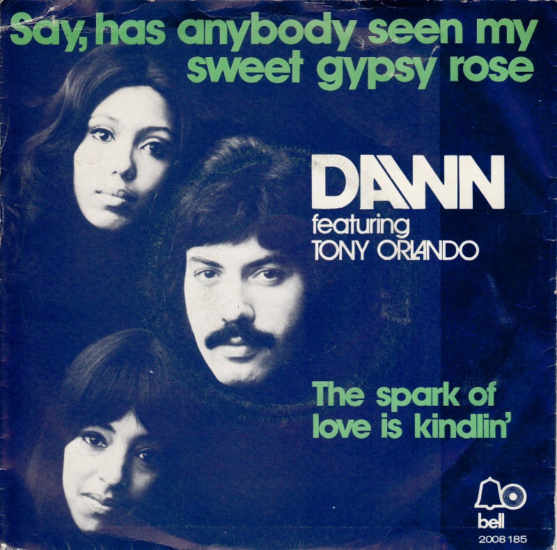 Dawn - Say Has Anybody Seen My Sweet Gypsy Rose 36896 Vinyl Singles Vinyl Very Good (VG) <br> Hoes Good Plus (G+)