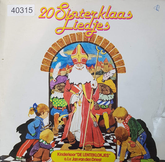 Kinderkoor De Lenteklokjes o.l.v. Jan van den Driest - 20 Sinterklaas Liedjes (LP) 46516 Vinyl LP VINYLSINGLES.NL