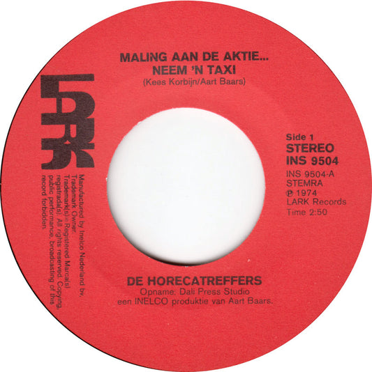 Horecatreffers - Maling Aan De Aktie... Neem 'N Taxi