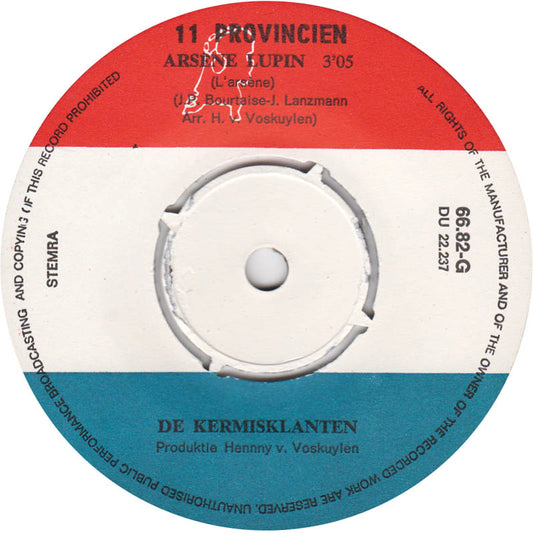Kermisklanten - Arsène Lupin Vinyl Singles Vinyl Zeer Goed / Hoesje Goed "VINYLSINGLES.NL"