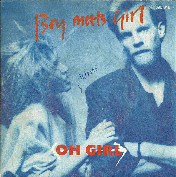 Boy Meets Girl - Oh Girl Vinyl Singles