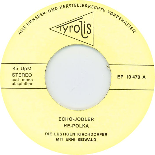 Lustigen Kirchdorfer Mit Erni Seiwald - Echo-Jodler