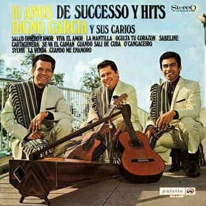 Digno Garcia Y Sus Carios - ** Anos De Successo Y Hits (LP) Vinyl LP Vinyl Very Good (VG) <br> Hoes Good Plus (G+)