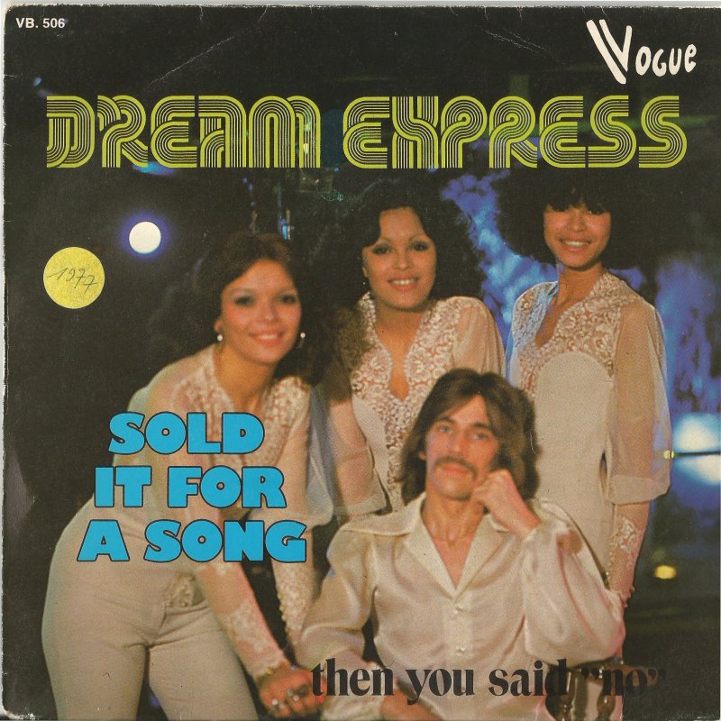 Dream Express - Sold It For A Song Vinyl Singles Vinyl Very Good (VG) <br> Hoes Good Plus (G+)