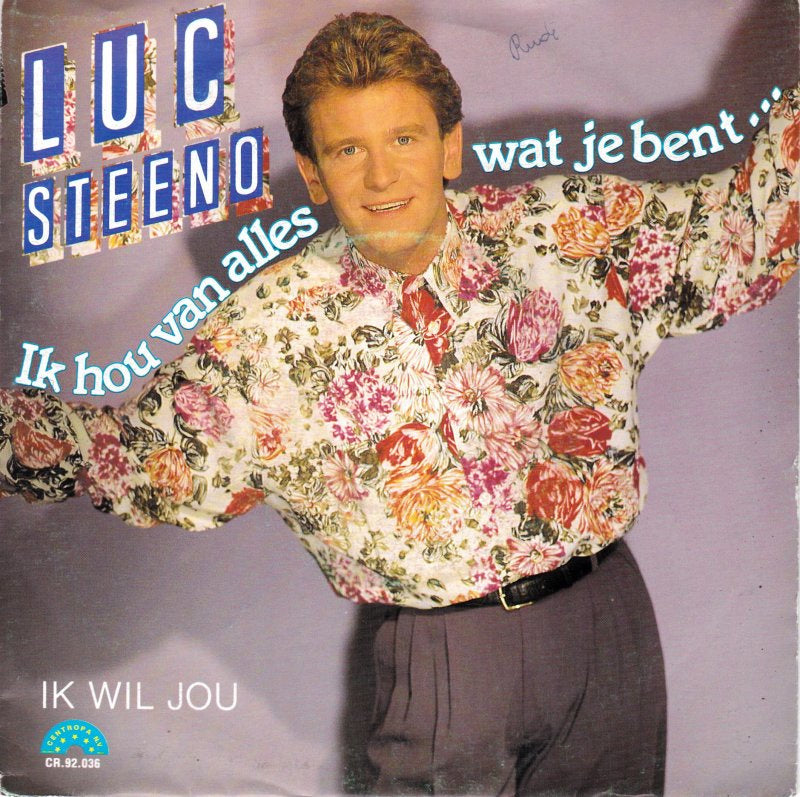 Luc Steeno - Ik Hoe Van Alles Wat Je Bent Vinyl Singles Vinyl Goed / Hoes Sticker