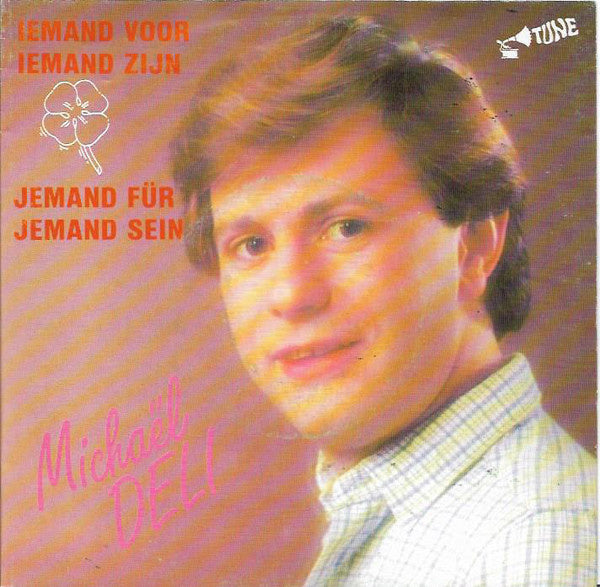 Michael Deli - Iemand Voor Iemand Zijn Vinyl Singles