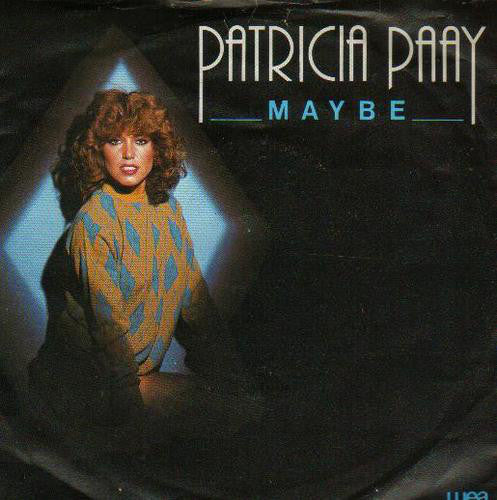 Patricia Paay - Maybe Vinyl Singles Vinyl Very Good (VG) <br> Hoes Good Plus (G+)