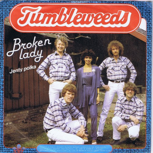 Tumbleweeds - Broken Lady Vinyl Singles Vinyl Very Good (VG) <br> Hoes Good Plus (G+)