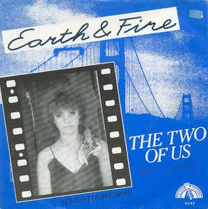 Earth & Fire - The Two Of Us Vinyl Singles Vinyl Very Good (VG) <br> Hoes Good Plus (G+)