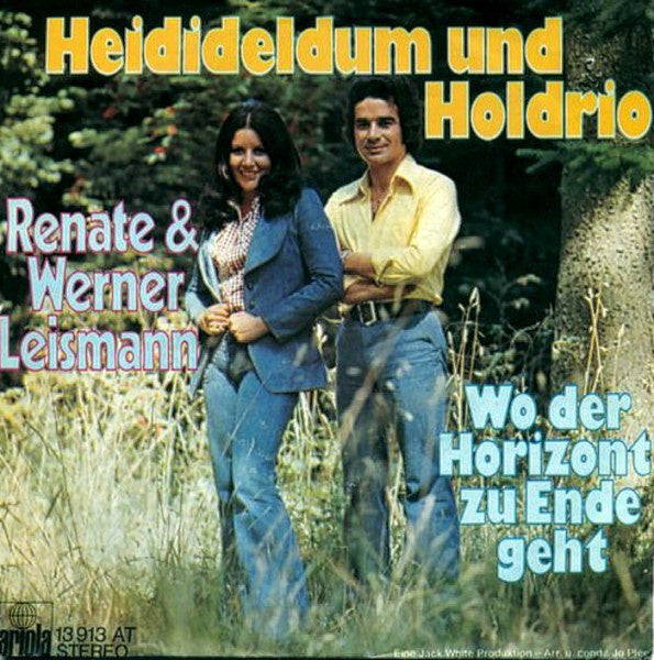 Renate Und Werner Leismann - Heidideldum Und Holdrio Vinyl Singles